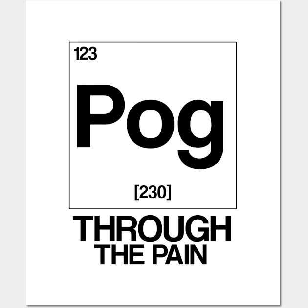 Pog Through The Pain Wall Art by Color Fluffy